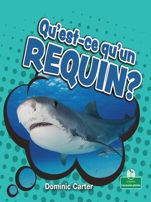 cover image of Qu'est-ce qu'un requin? (What Is a Shark?)